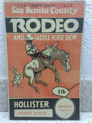 Rare Vintage 8th Annual 1936 San Benito County Rodeo & Saddle Horse Show Program