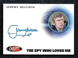 2014 James Bond Archives Autograph A251 Jeremy Bulloch The Spy Who Loved Me " Vl "