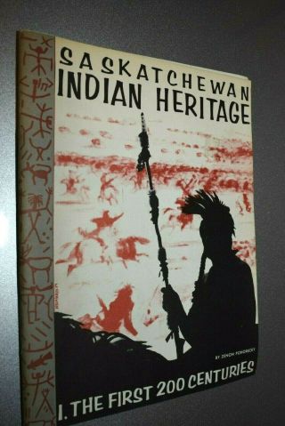 Vintage Saskatchewan Indian Heritage Book Indigenious Canada