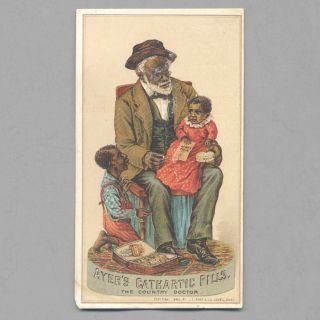 1883 Trade Card - Ayer’s Cathartic Pills - Lowell,  Mass.  - African - American Black