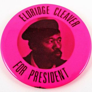 Vintage Black Panther Cleaver For President Civil Rights Pin Pinback Button 1