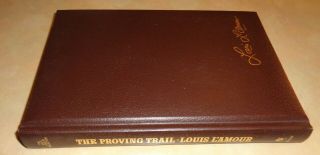 " The Proving Trail " Leatherette Bantam Book By Louis L 