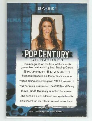 2017 LEAF POP CENTURY SHANNON ELIZABETH AUTOGRAPH 4/25 2