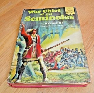 1954 Book War Chief Of The Seminoles - Hardcover With Dust Jacket