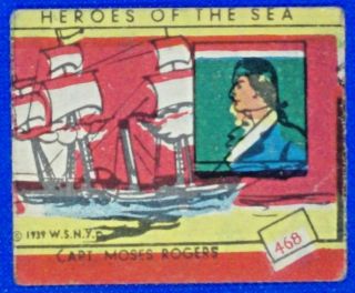 Vintage 1939 W.  S.  Corp Strip Card,  Heroes Of The Sea,  468 Capt Moses Rogers