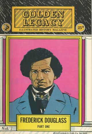 Frederick Douglass Part One - - Golden Legacy Comic