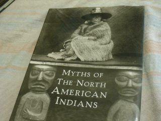 Myths Of The North American Indians