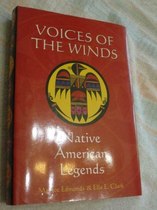 Voices Of The Wind Native American Legends