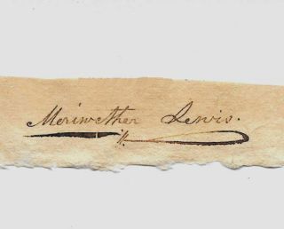 Meriwether Lewis Autograph Reprint On Period 1810s Paper