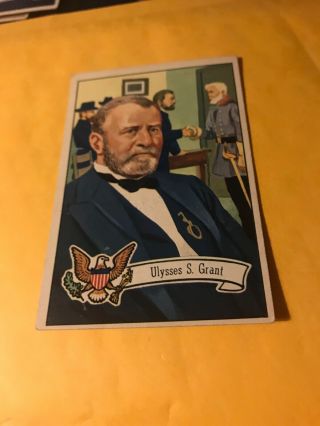 1952 Vintage Bowman Us Presidents 21 - Ulysses S Grant