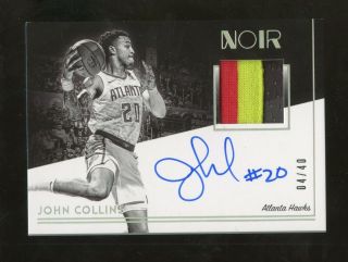 2018 - 19 Panini Noir John Collins Hawks 3 - Color Patch Auto /40