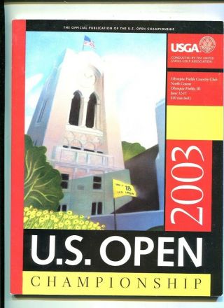 2003 U.  S.  Open Championship Official Golf Program 7872l