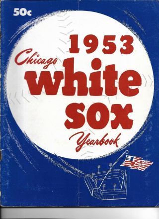 1953 Chicago White Sox Yearbook Ed Walsh Hof & Ford Frick Autographs