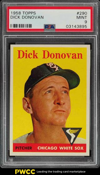 1958 Topps Setbreak Dick Donovan 290 Psa 9 (pwcc)