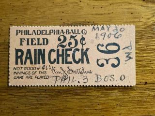 May 30,  1906 Boston Bean Eaters V Philadelphia Phillies Baseball Ticket - Rare