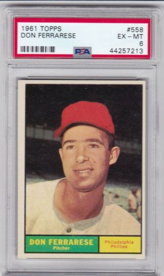 Rm: 1961 Topps Baseball Card 558 Don Ferrarese Phillies - Psa 6 Ex -