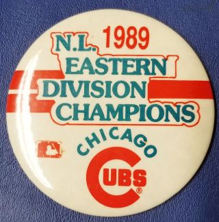 Vintage Chicago Cubs 1989 N.  L.  Eastern Division Champions 3 " Button Rare Find