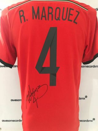 Jersey Mexico 2014 Signed By Rafael Márquez Photo Certificate Authenticity