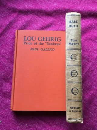 Lou Gehrig Pride Of The Yankees By Paul Gallico 1942 An Babe Ruth 1951 Tom Meany