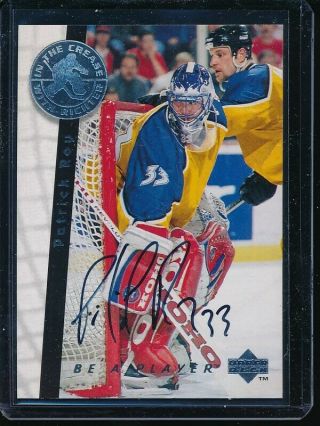 1996 Upper Deck Be A Player Patrick Roy Auto Signed Card