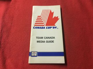 1984 Canada Cup Team Canada Press - Radio - Tv Media Guide