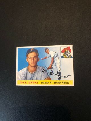 1955 Topps Baseball Card 26 Dick Groat Ex,  /exmt