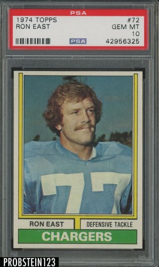 1974 Topps Football 72 Ron East Chargers Psa 10 Gem " High End "