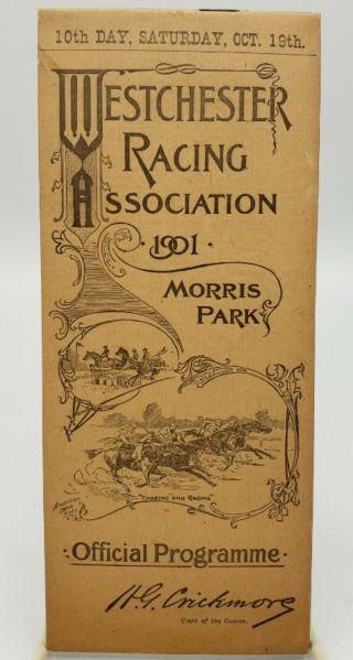 Westchester Racing Association,  Morris Park,  Ny,  Programme For 10/19/1901