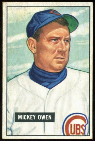 1951 Bowman 174 Mickey Owen,  Cubs.  Ex,
