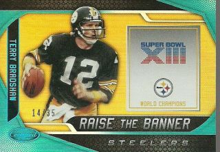 2019 Certified Terry Bradshaw Raise The Banner 14/35 Bowl Xiii