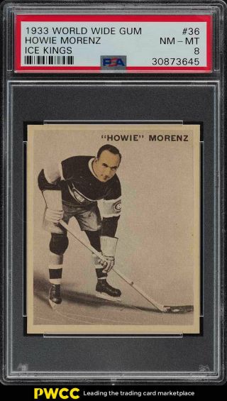 1933 World Wide Gum Ice Kings Howie Morenz 36 Psa 8 Nm - Mt (pwcc)