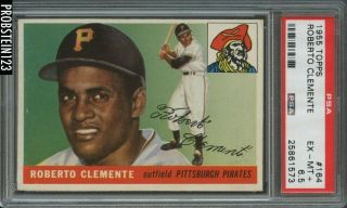 1955 Topps 164 Roberto Clemente Pirates RC Rookie HOF PSA 6.  5 