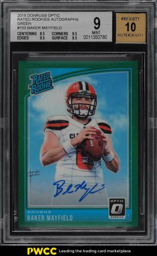 2018 Donruss Optic Green Baker Mayfield Rookie Rc Auto /5 153 Bgs 9 (pwcc)