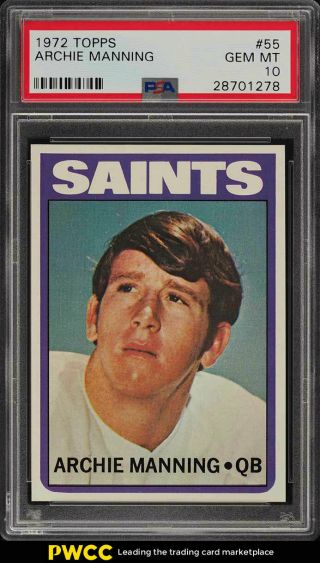 1972 Topps Football Archie Manning Rookie Rc 55 Psa 10 Gem (pwcc)
