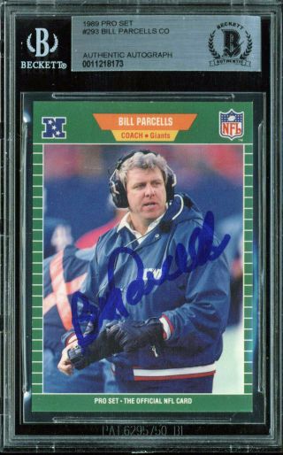 Giants Bill Parcells Authentic Signed 1989 Pro Set 293 Auto Card Bas Slabbed