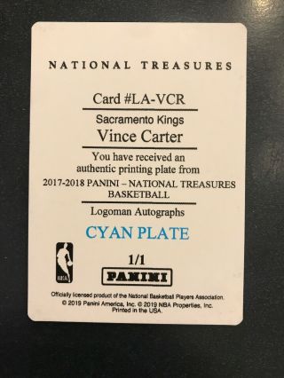 Vince Carter 2017 - 18 National Treasures Logoman Autographs Cyan Plate 1/1 