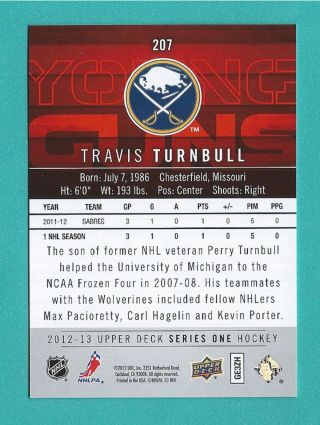 2012 - 13 Upper Deck Exclusives card 207 of Travis Turnbull 003/100 (Rookie) 2