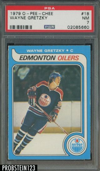 1979 O - Pee - Chee Opc Hockey 18 Wayne Gretzky Oilers Rc Hof Psa 7 Hot Card