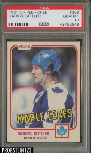 1981 O - Pee - Chee Opc Hockey 308 Darryl Sittler Maple Leafs Psa 10 " Low Pop "