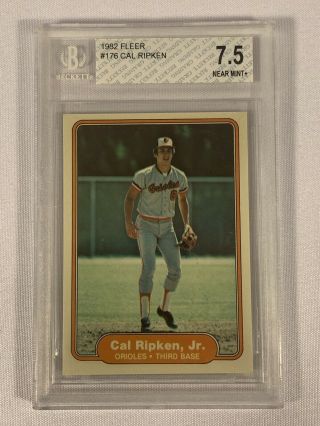 1982 Fleer Cal Ripken 176 Baltimore Orioles Rookie Card Rc Bgs 7.  5 Near,