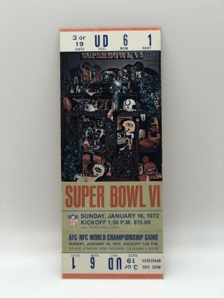 Bowl VI Ticket “Full & Unused” Jan.  16,  1972 NFL Dolphins Vs.  Cowboys NOLA 6