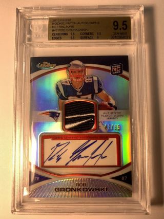Rob Gronkowski 2010 Topps Finest Rookie Patch Auto Rpa Rc Bgs 9.  5 8 Auto