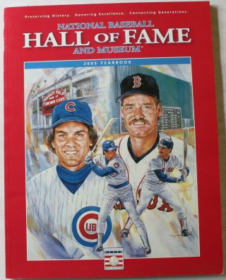 2005 National Baseball Hall Of Fame Yearbook Ryne Sandberg Wade Boggs