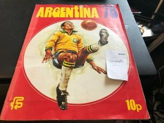 Argentina - - World Cup Finals 1978 - - Sticker Book - - Complete With Stickers