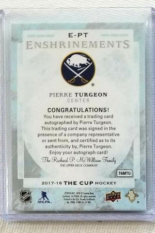PIERRE TURGEON 2017 - 18 The Cup Enshrinements AUTO E - PT 61/99 Buffalo Sabres 2