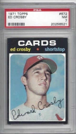1971 Topps Baseball Card 672 Ed Crosby,  St.  Louis Cardinals Graded Psa 7