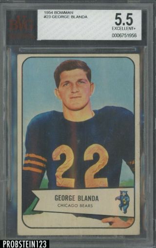 1954 Bowman Football 23 George Blanda Chicago Bears Rc Rookie Hof Bvg 5.  5 Ex,