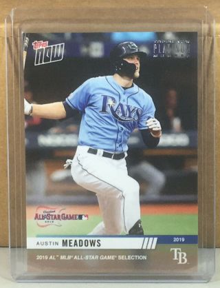 2019 Topps Now Platinum All - Star Game Al - 4 Austin Meadows Tb Rays Foil Stamp