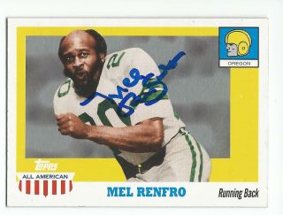 Mel Renfro Autographed Signed 2005 Topps All - American Card Oregon Ducks