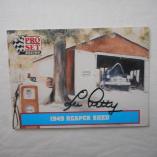 Lee Petty Signed 1991 Pro Set 42 1949 Plymouth " Reaper Shed " Wc Card 2